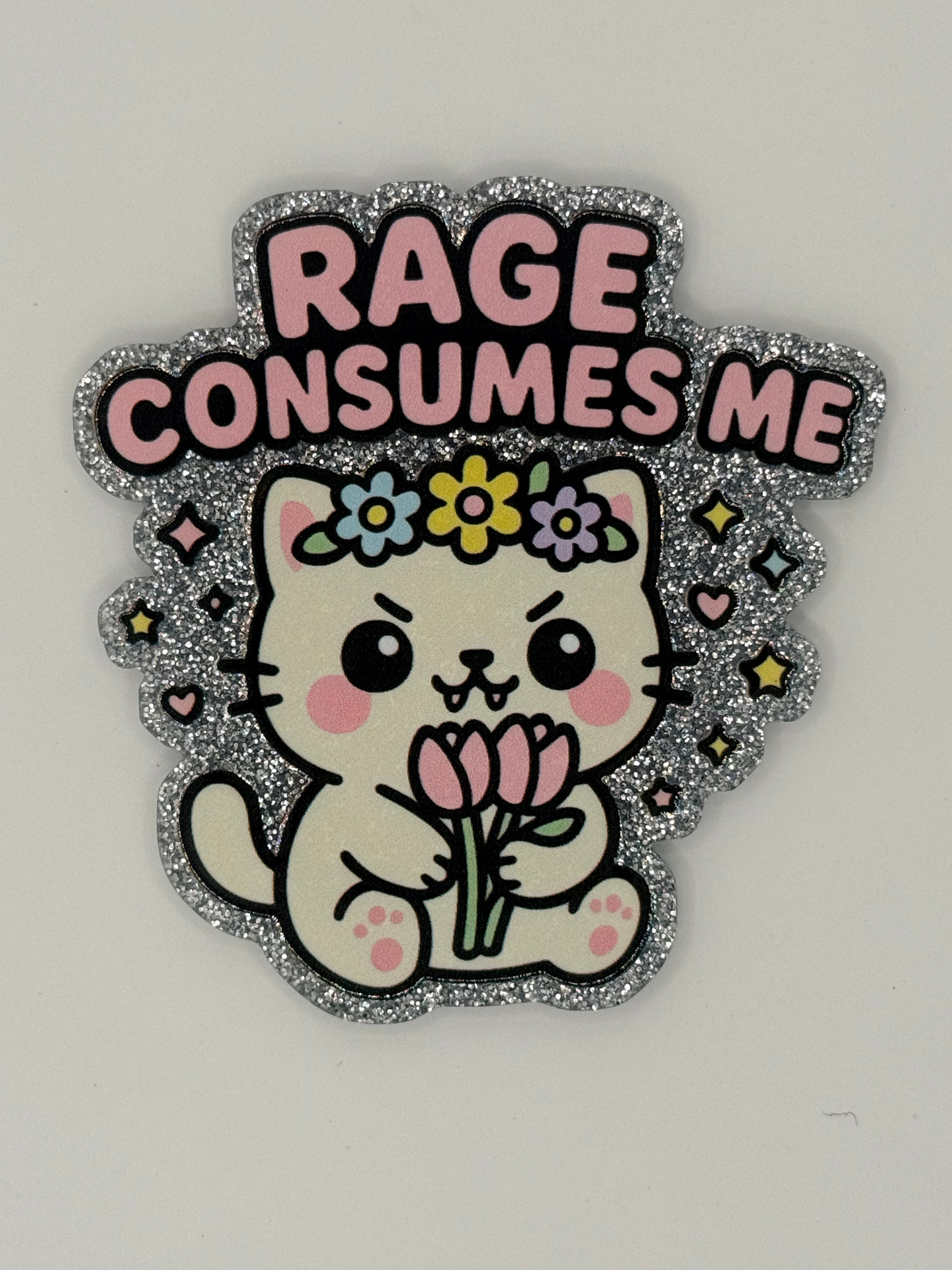 Rage Consumes Me, Large Magnet