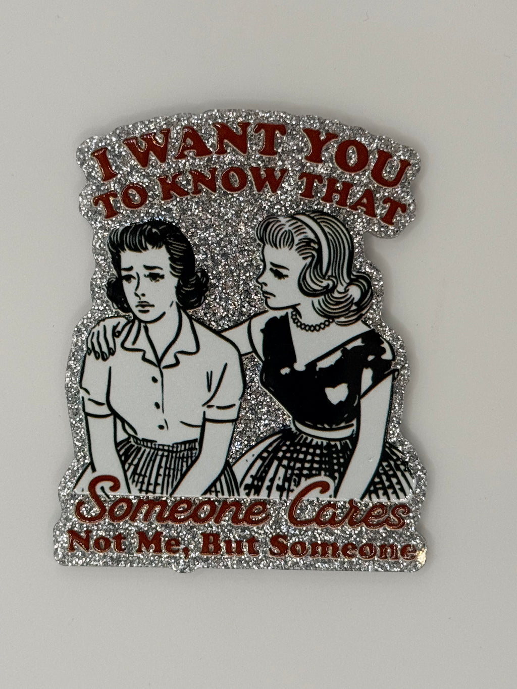 Somebody Cares, Large Magnet