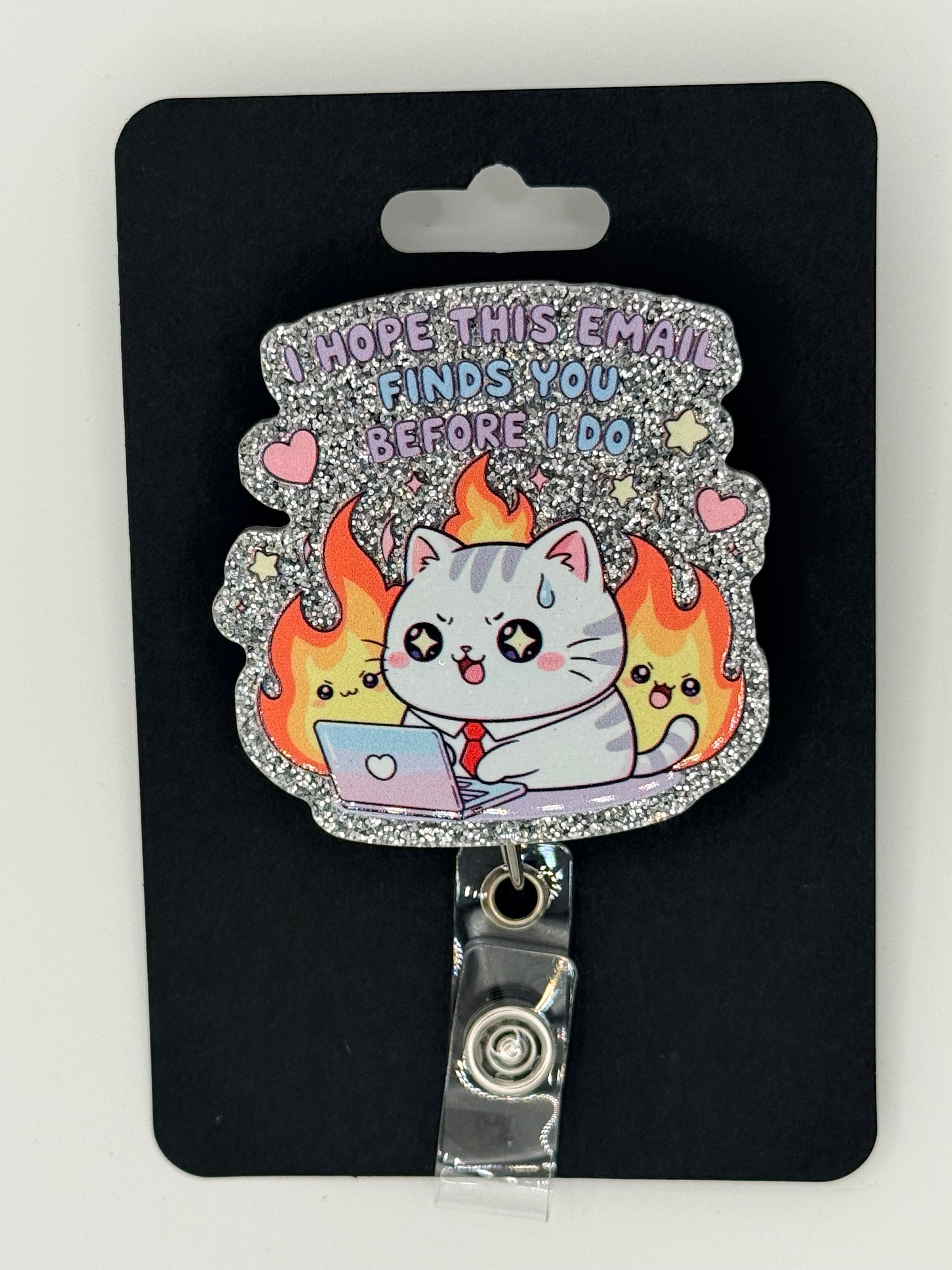 I Hope This Email Finds You Before I Do Badge Reel