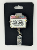 Too Many Tabs Open Badge Reel