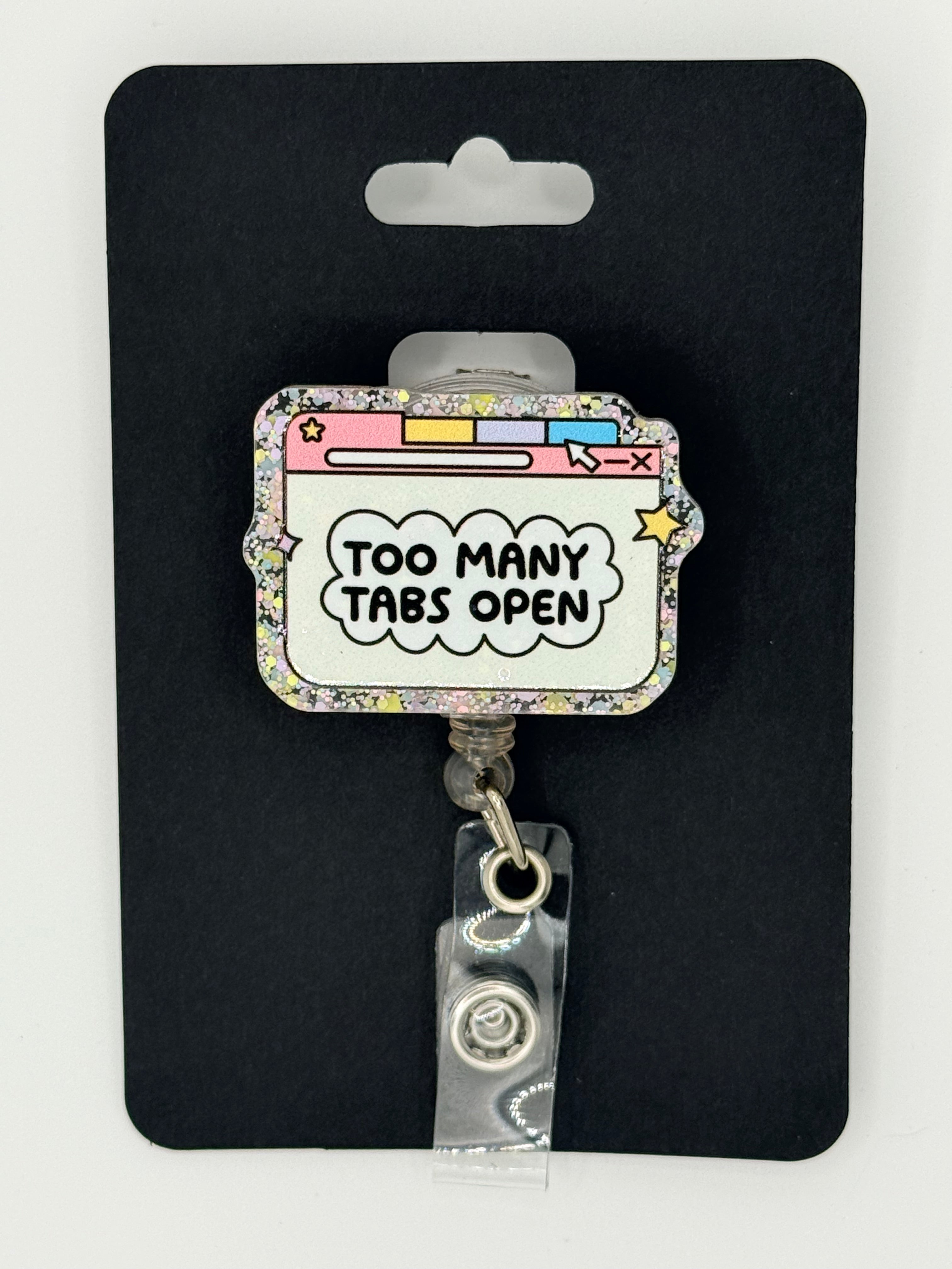 Too Many Tabs Open Badge Reel