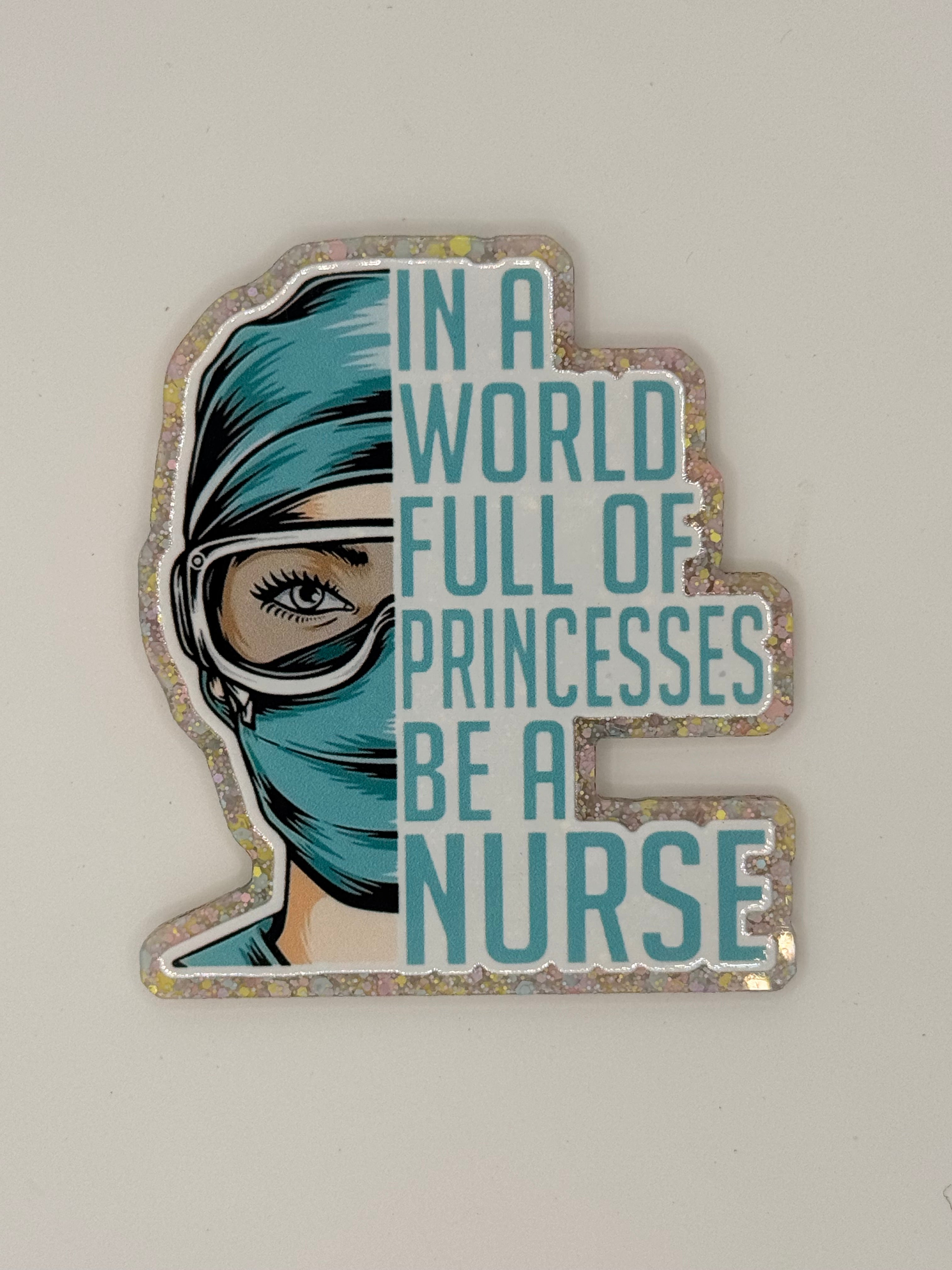 Be a Nurse, Large Magnet