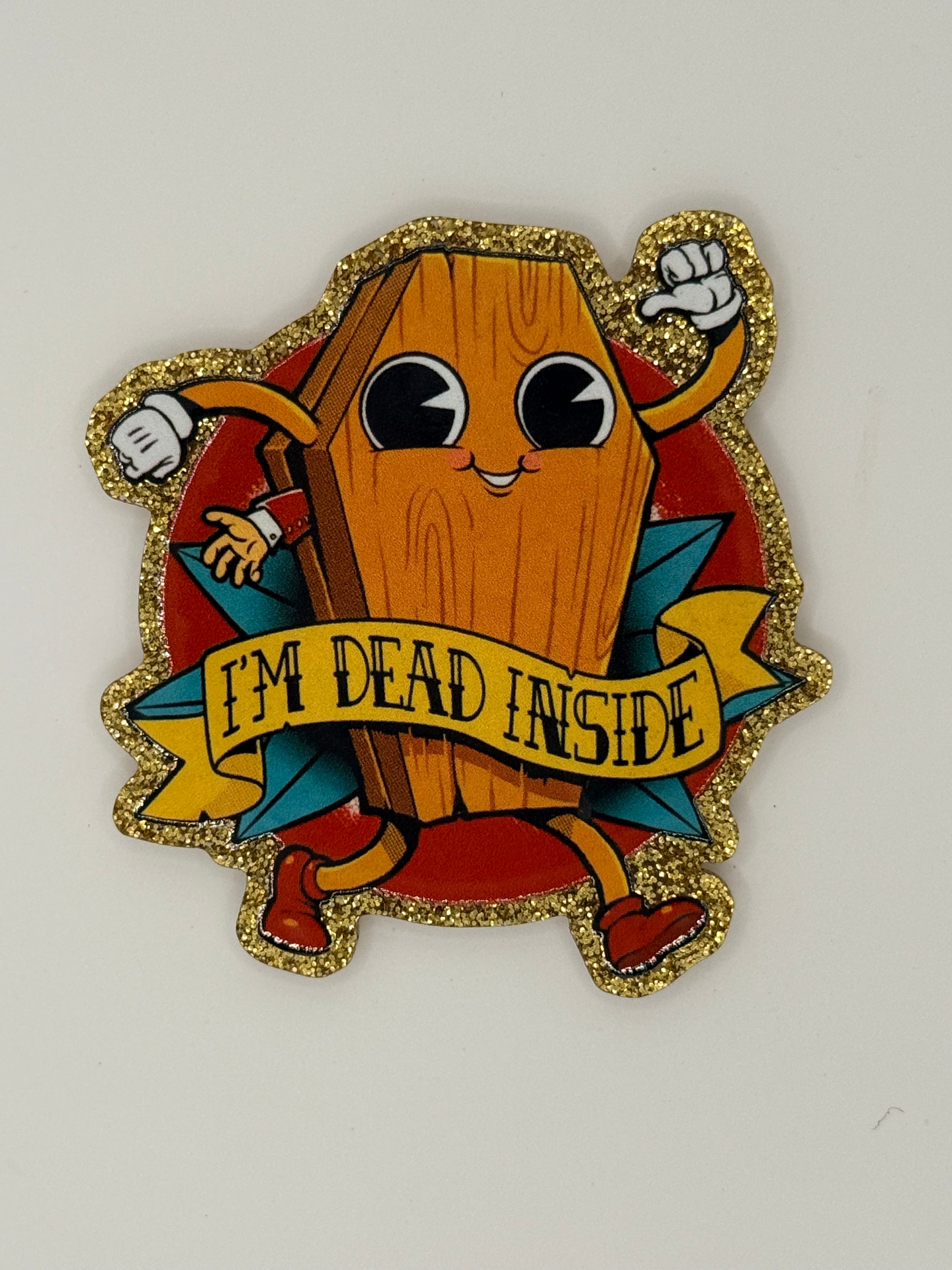 Dead Inside Large Magnet