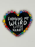 Following My Weird Little Heart, Large Magnet