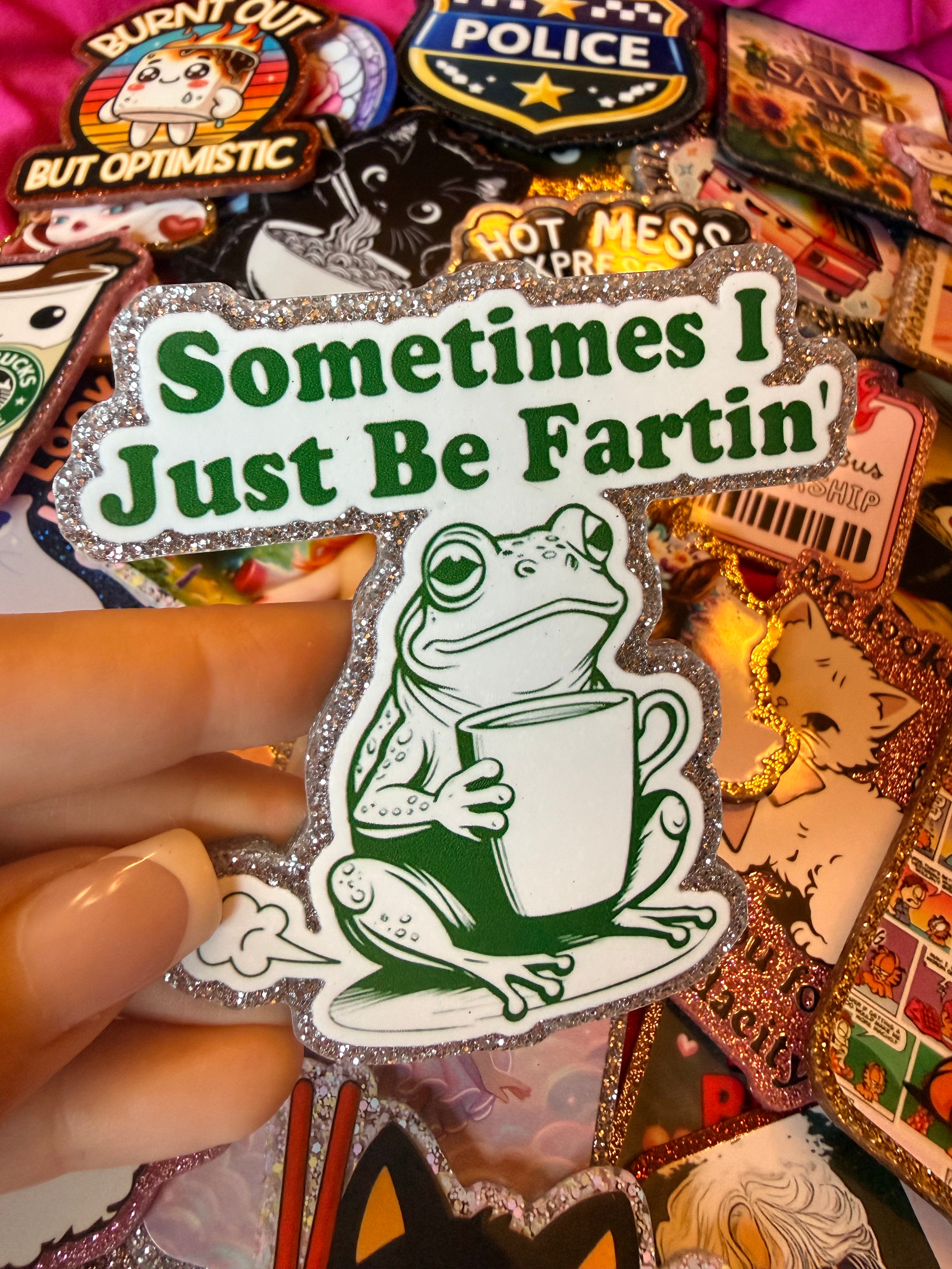 Sometimes I Just be Fartin’ Large Magnet