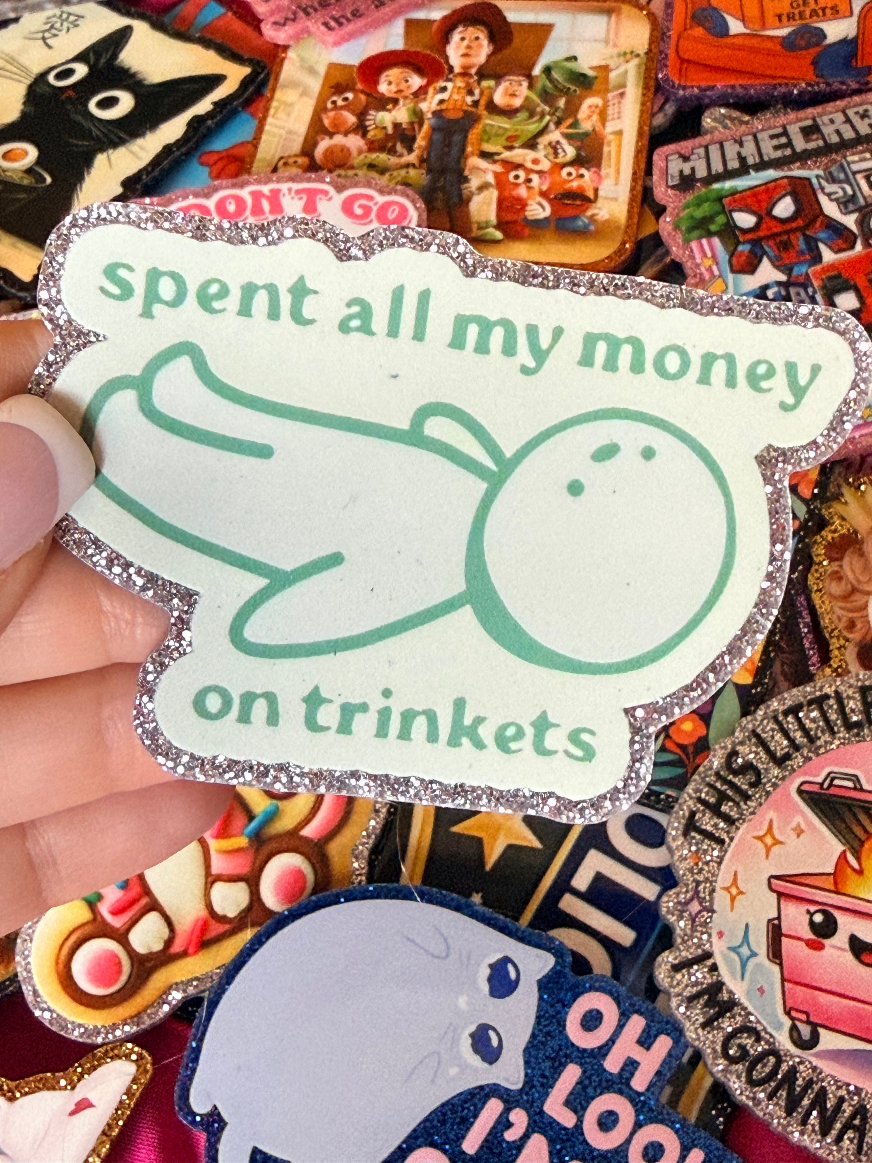 Spent All My Money on Trinkets Large Magnet