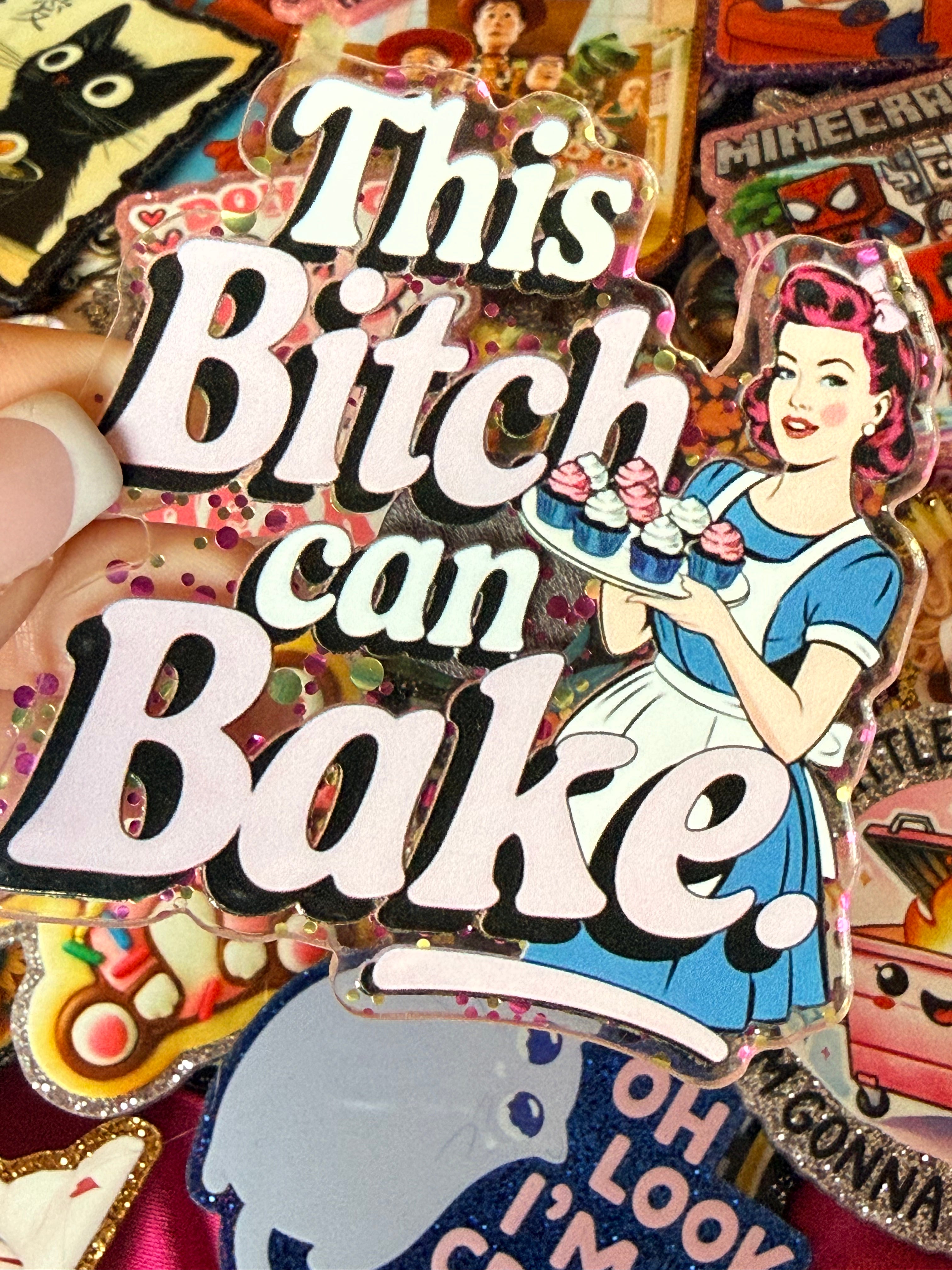 This B*tch Can Bake, Large Magnet