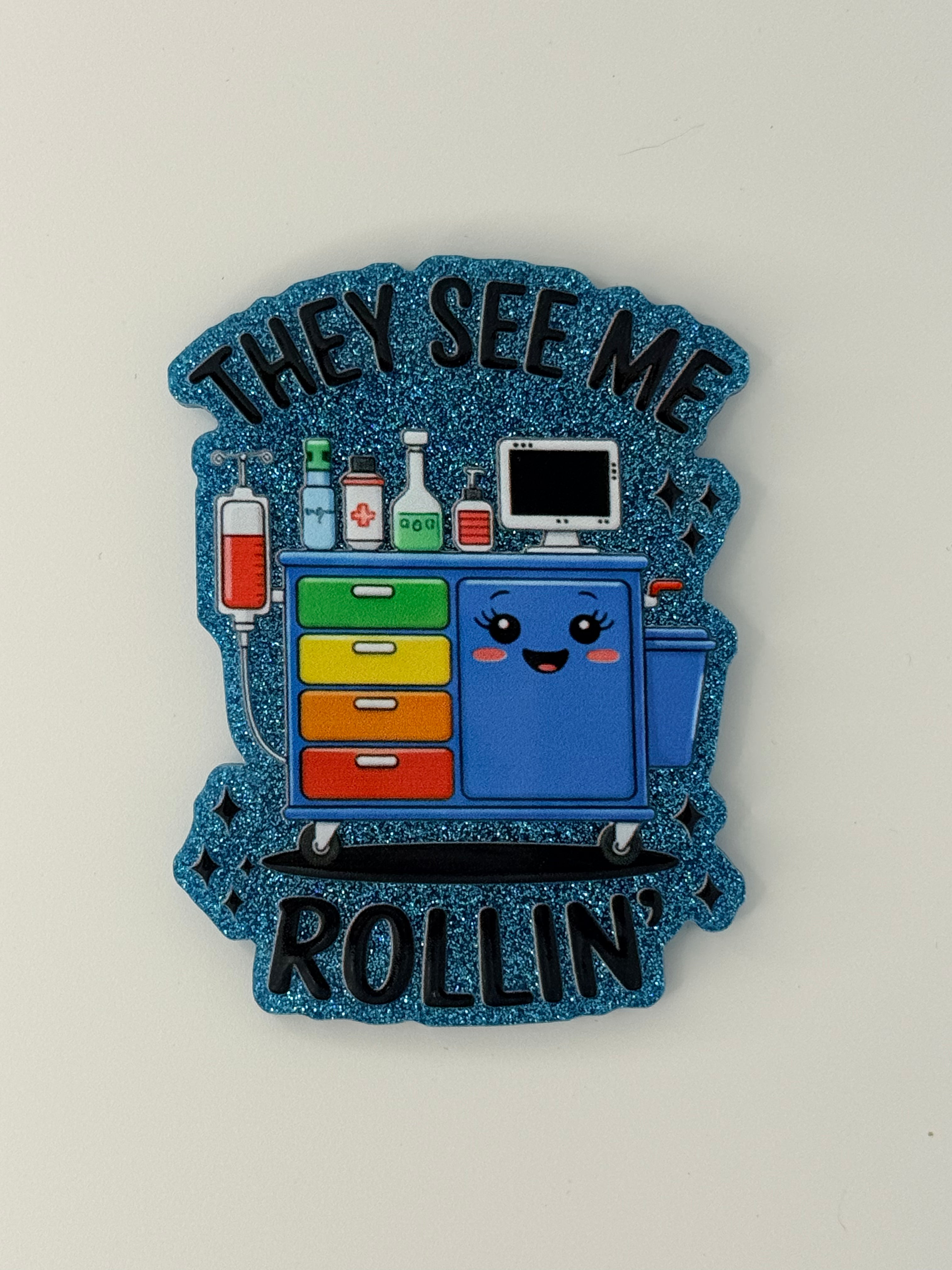 They See Me Rollin’ Large Magnet