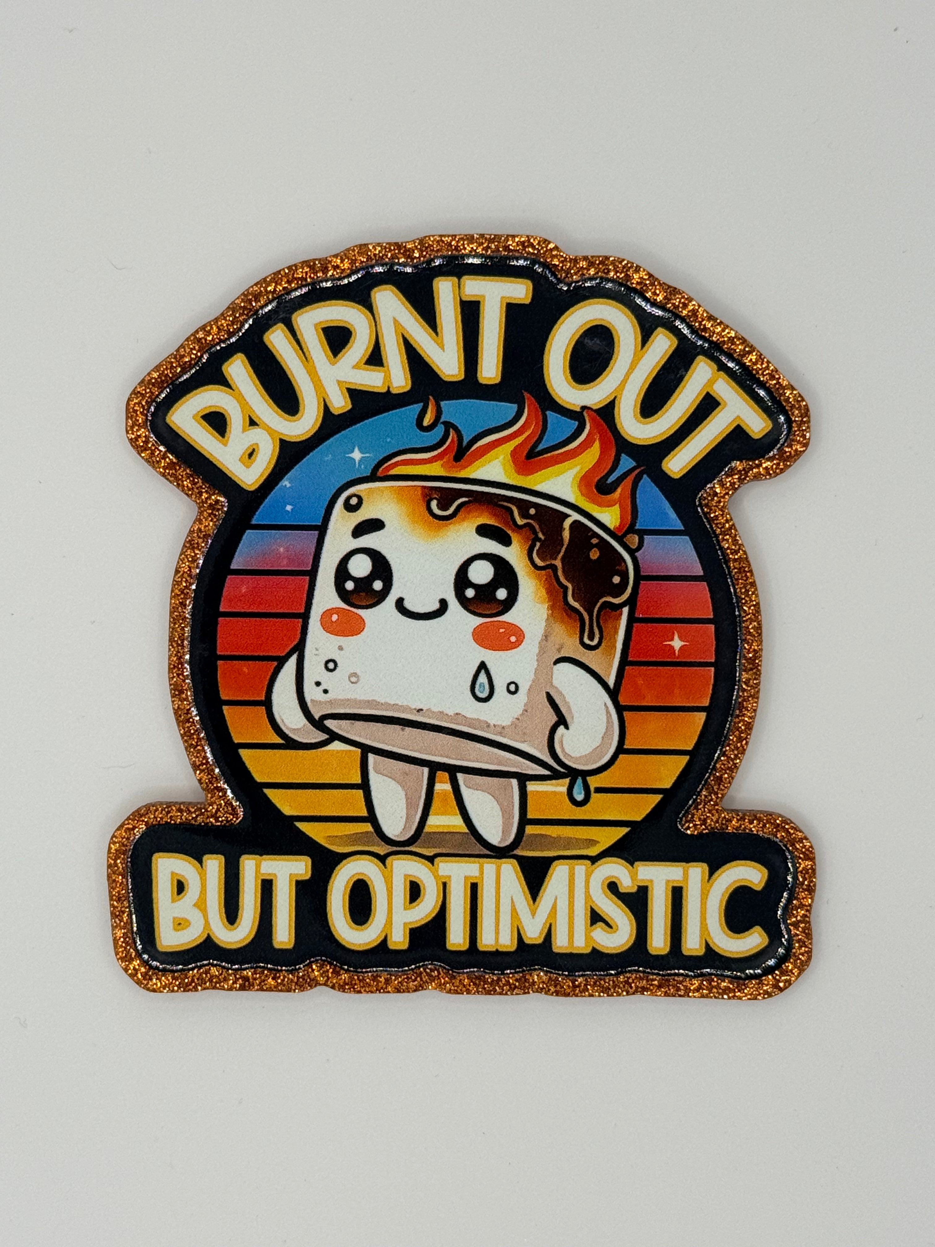 Burnt Out but Optimistic Large Magnet
