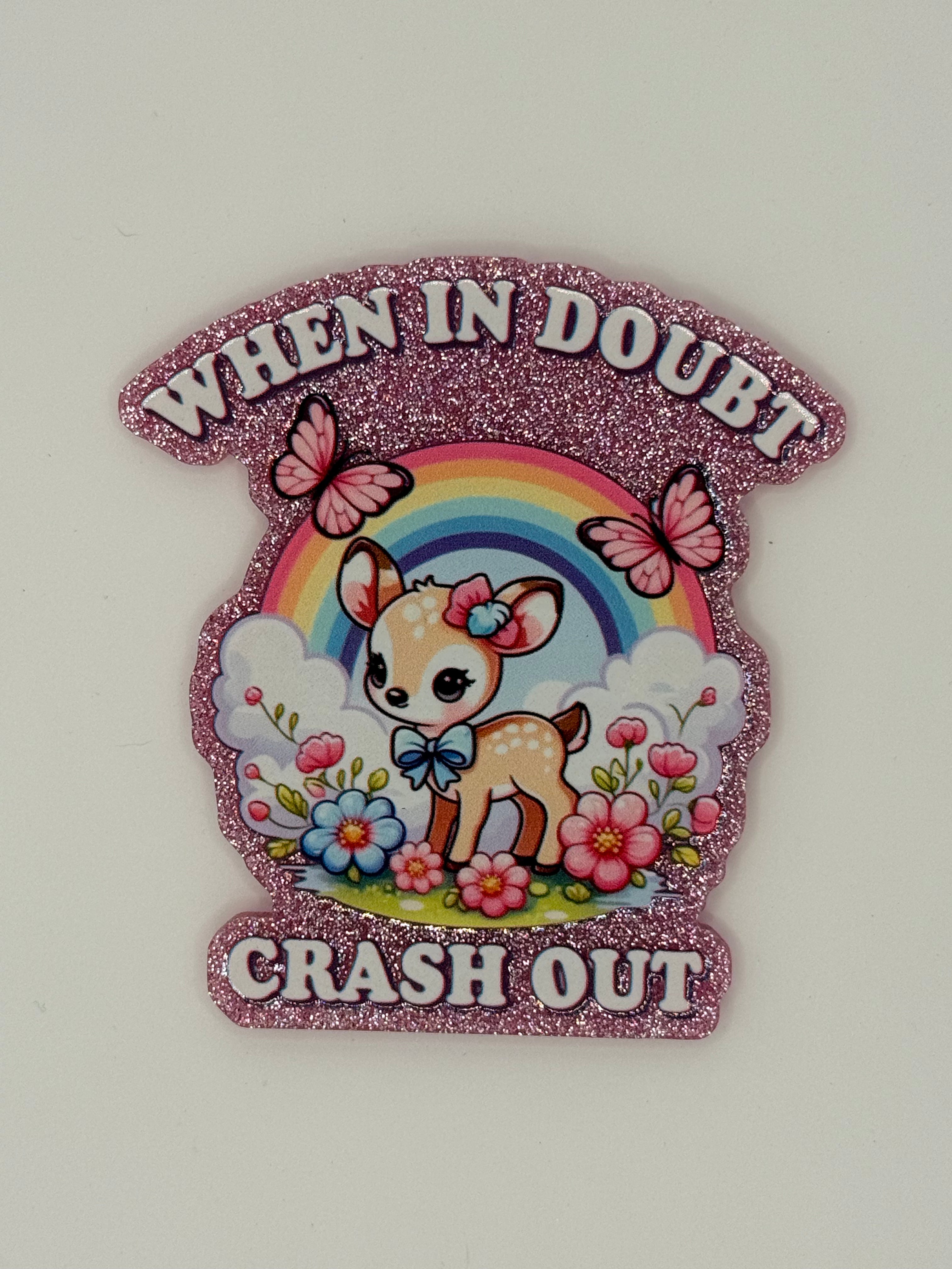 Baby Deer “When in Doubt, Crash Out” Large Magnet
