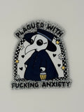 Plagued With F*ing Anxiety Large Magnet