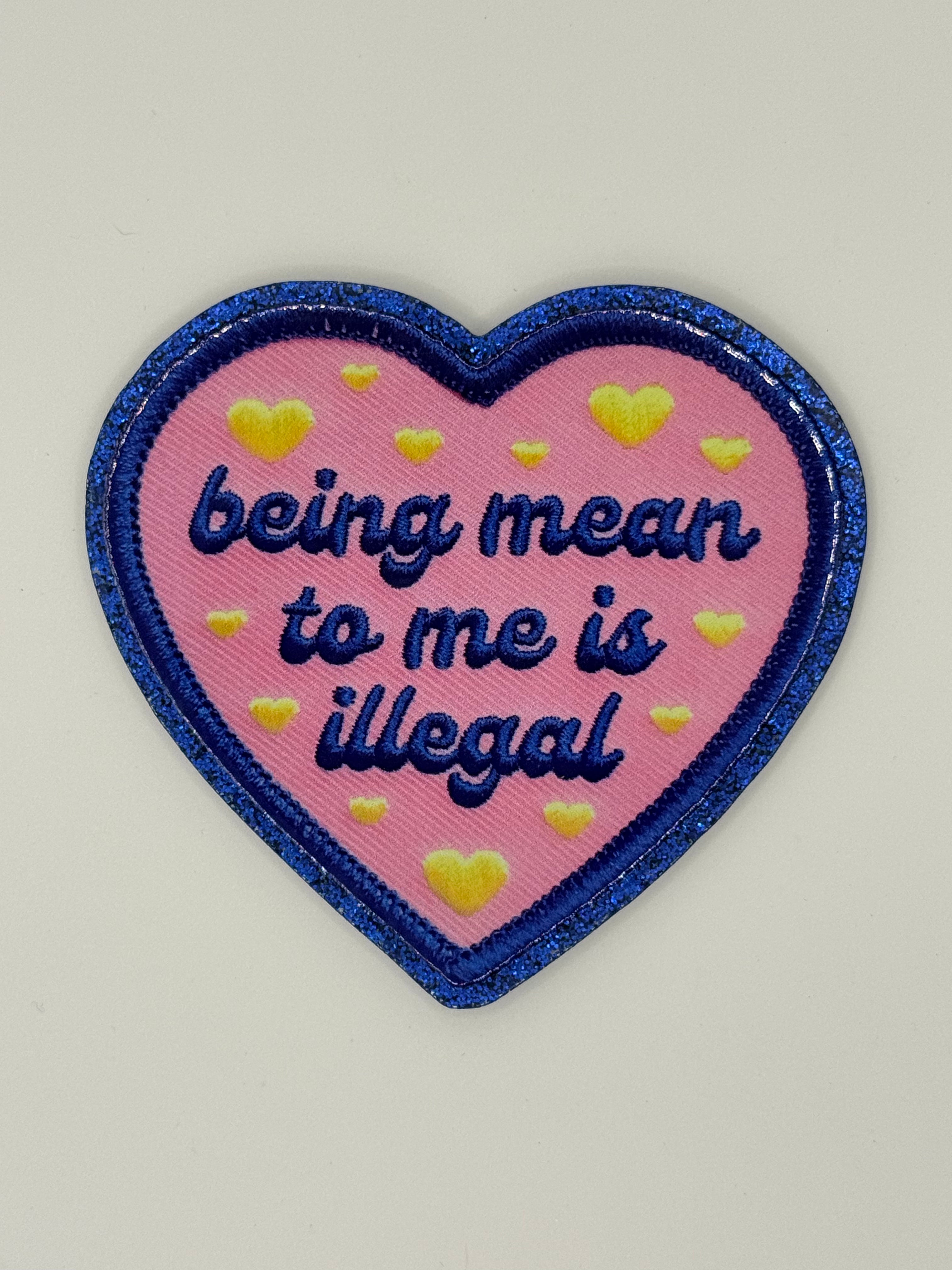 Being Mean to Me is Illegal, Large Magnet