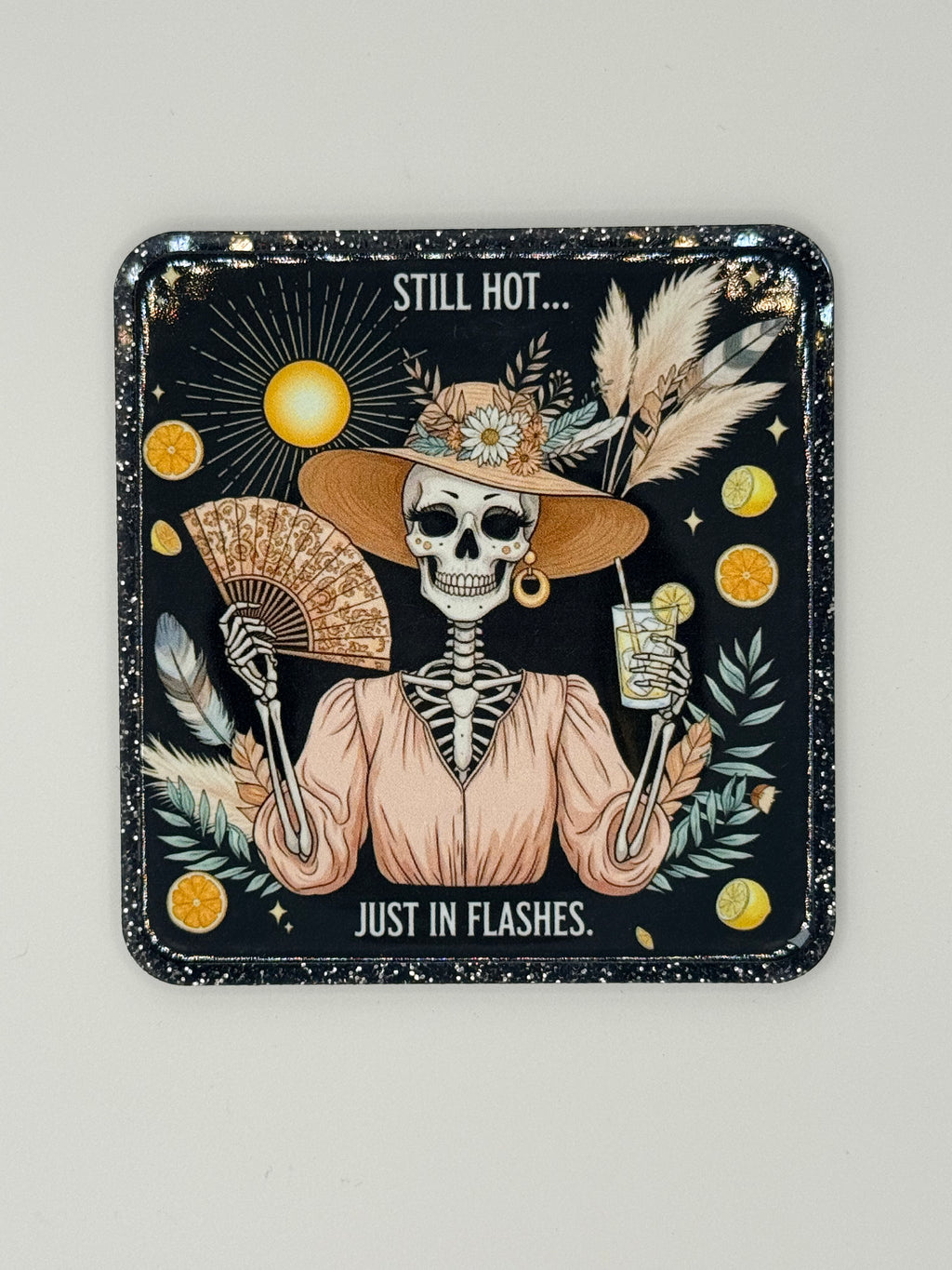 Still Hot, Just In Flashes, Large Magnet