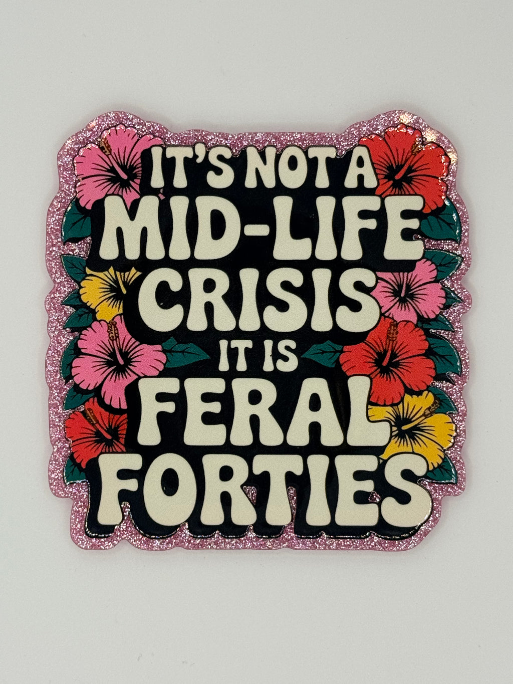 Feral Forties Large Magnet