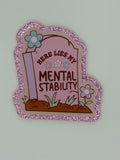 Here Lies My Mental StabilityLarge Magnet